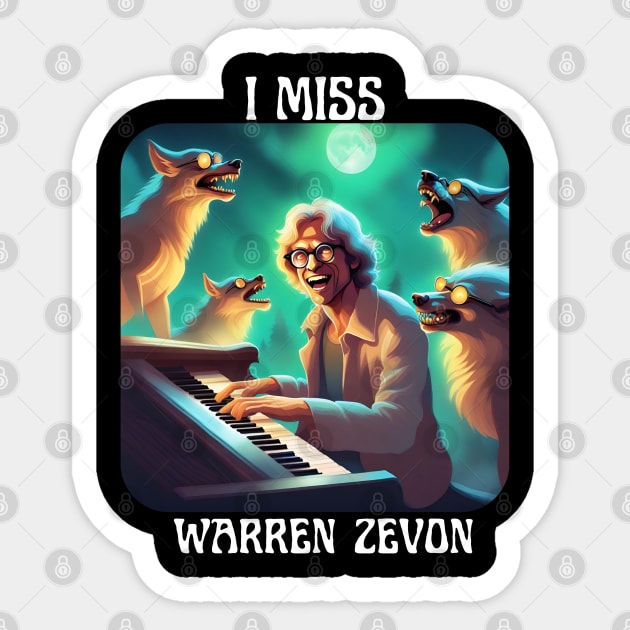 I Miss Warren Zevon Music Sticker by TeesForThee